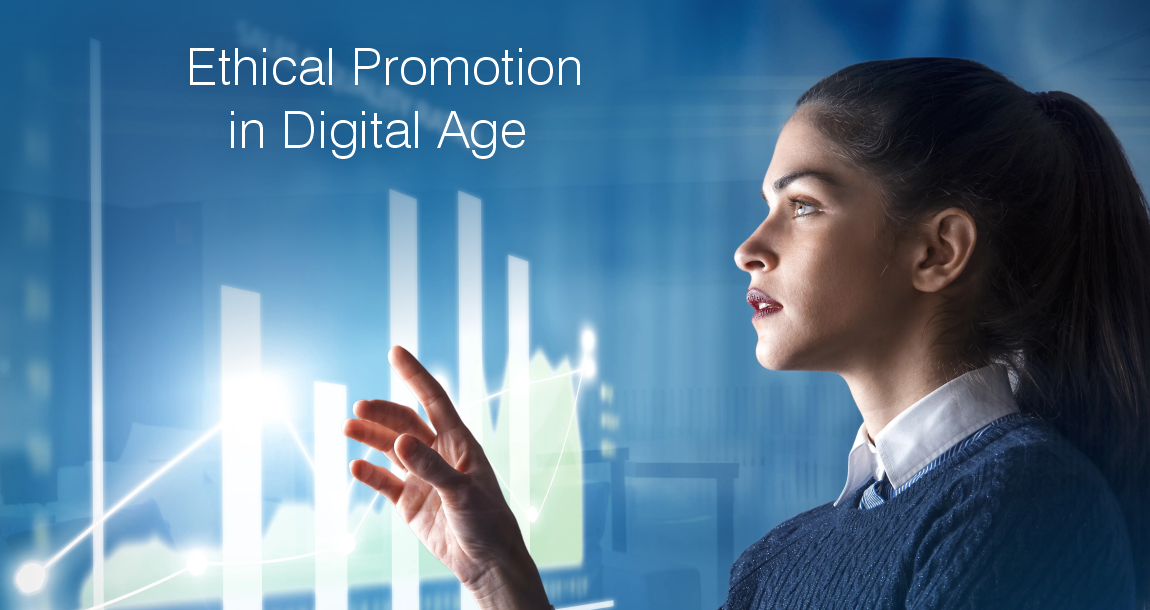 Navigating the Challenges of Ethical Promotion in the Digital Age